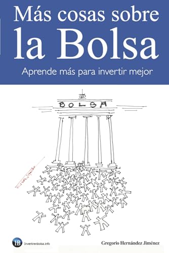 Más cosas sobre la Bolsa: Aprende más para invertir mejor